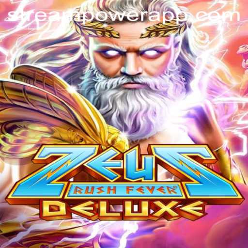Unveiling ZeusRushFeverDeluxe: The Stirring Forces of StreamPower